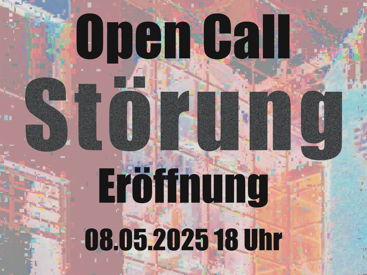 Titelbild für Beitrag: Open Call "Störung": Künstler für Ausstellung gesucht!